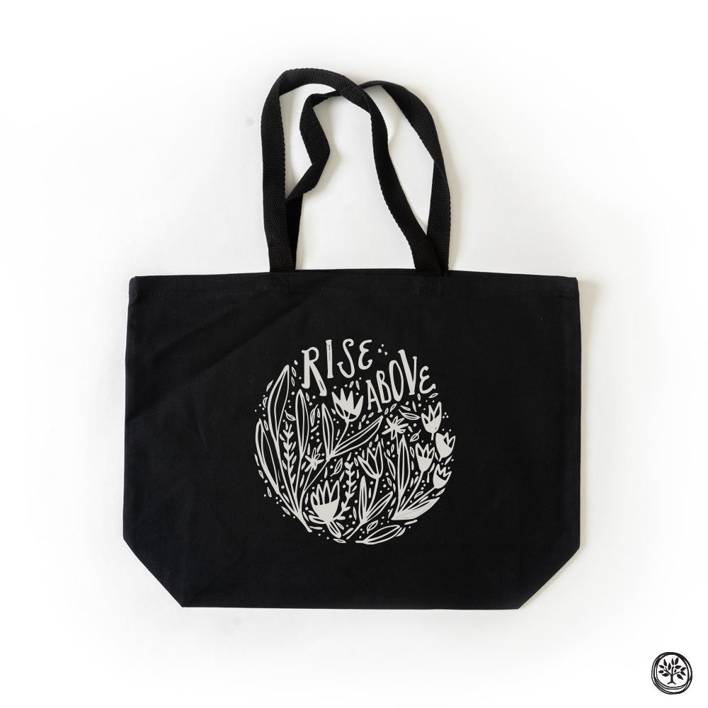 Rise Above Tote